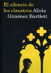 Okładka książki El silencio de los claustros Alicia Giménez-Bartlett