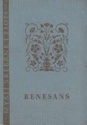 Okładka książki Renesans: myśli wielkich ludzi epoki Odrodzenia praca zbiorowa