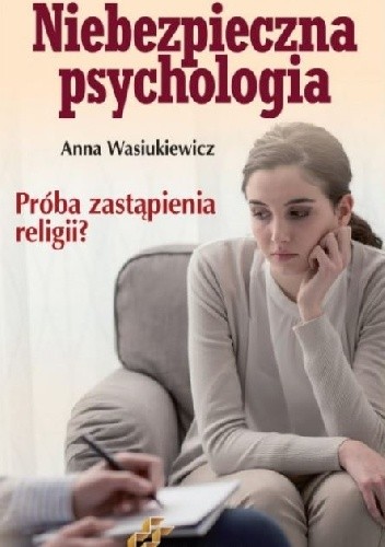 Niebezpieczna psychologia