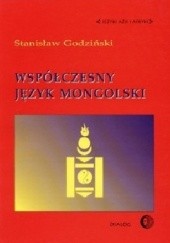 Okładka książki Współczesny język mongolski Stanisław Godziński