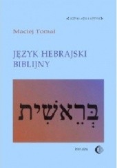 Okładka książki Język hebrajski biblijny Maciej Tomal