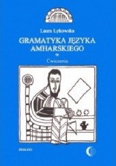 Okładka książki Gramatyka języka amharskiego Laura Łykowska