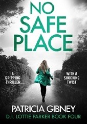 Okładka książki No Safe Place Patricia Gibney