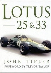 Okładka książki Lotus 25&33 John Tipler