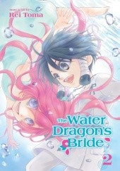 Okładka książki The Water Dragon’s Bride, Vol. 2 Rei Toma