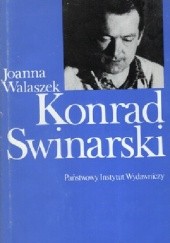 Okładka książki Konrad Swinarski i jego krakowskie inscenizacje Joanna Walaszek