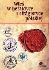 Okładka książki Wieś w heraldyce i sfragistyce polskiej Agnieszka Gut, Paweł Gut