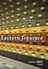 Okładka książki Eastern Treasure Marek Kuczyński