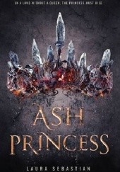 Okładka książki Ash Princess Laura Sebastian
