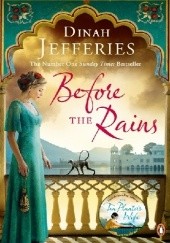 Okładka książki Before The Rains Dinah Jefferies