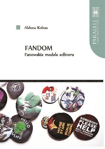 Okładka książki Fandom. Fanowskie modele odbioru Aldona Kobus