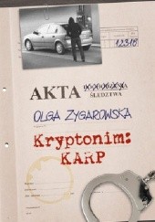 Okładka książki Kryptonim: Karp Olga Zygarowska