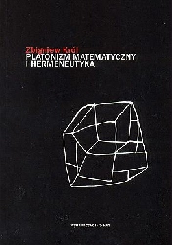 Platonizm matematyczny i hermeneutyka pdf chomikuj