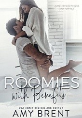 Okładka książki Roomies with Benefits Amy Brent
