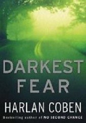 Okładka książki Darkest fear Harlan Coben