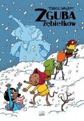 Okładka książki Zguba zębiełków Tomasz Samojlik