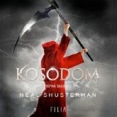 Okładka książki Kosodom Neal Shusterman