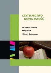 Okładka książki Czytelnictwo - nowa jakość Wanda Bukowczan, Beata Janik