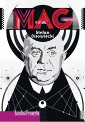 Okładka książki Mag. Stefan Ossowiecki.