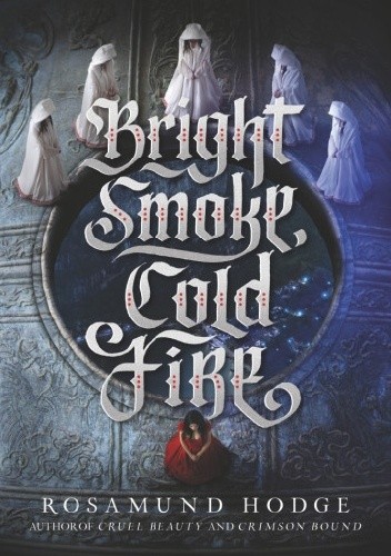 Okładki książek z cyklu Bright Smoke, Cold Fire