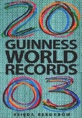 Okładka książki Księga rekordów Guinnessa 2003 praca zbiorowa