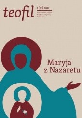 Okładka książki TEOFIL Maryja z Nazaretu Redakcja pisma Teofil