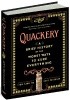 Quackery: A Brief History of the Worst Ways to Cure Everything