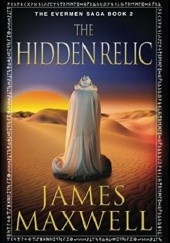Okładka książki The Hidden Relic James Maxwell