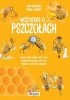 Okładka książki Wszystko o... pszczołach Jack Guichard,&nbsp;Carole Xénard