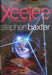 Okładka książki Xeelee: Vengeance Stephen Baxter