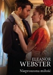 Okładka książki Nieproszona miłość Eleanor Webster