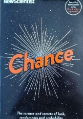 Okładka książki Chance: The science and secrets of luck, randomness and probability Michael Brooks