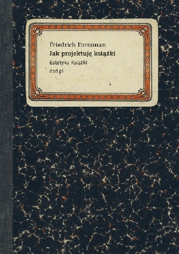 Okładka książki Jak projektuję książki Friedrich Forssman