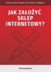Okładka książki Jak założyć sklep internetowy? Krzysztof Bartnik