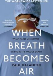Okładka książki When breath becomes air Paul Kalanithi