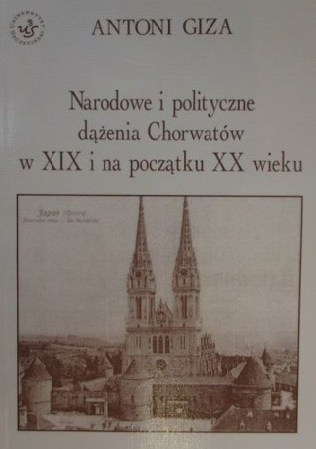 Narodowe i polityczne dążenia Chorwatów w XIX i na początku XX wieku