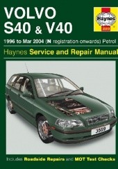 Okładka książki Volvo S40 &amp; V40 Petrol (96 - Mar 04) Haynes Repair Manual Haynes
