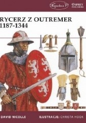 Okładka książki Rycerz z Outremer 1187-1344 David Nicolle