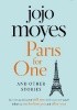 Paris for One and Other Stories
