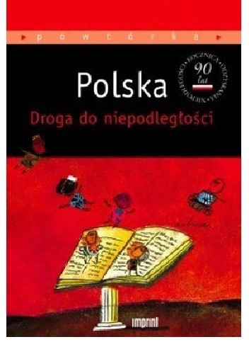 Polska Droga Do Niepodległości - Praca Zbiorowa | Książka W ...