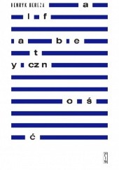 Okładka książki Alfabetyczność Henryk Bereza