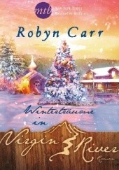 Okładka książki Winterträume in Virgin River Robyn Carr