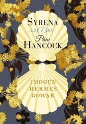 Okładka książki Syrena i pani Hancock Imogen Hermes Gowar