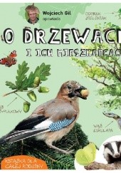 Okładka książki O drzewach i ich mieszkańcach Wojciech Gil