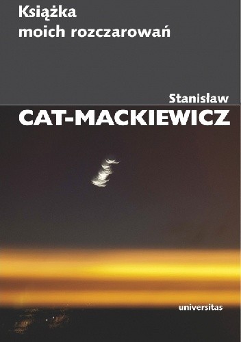 Okładka książki Książka moich rozczarowań Stanisław Mackiewicz