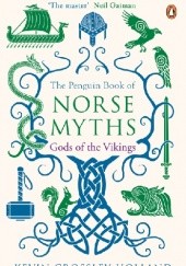 Okładka książki The Penguin Book of Norse Myths. Gods of the Vikings Kevin Crossley-Holland