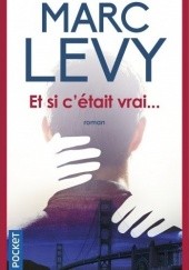 Okładka książki Et si c'était vrai ... Marc Levy
