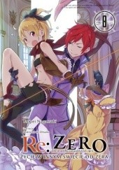 Okładka książki Re: Zero - Życie w innym świecie od zera. Tom VIII Tappei Nagatsuki, Shinichirou Ootsuka