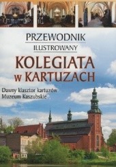 Okładka książki Kolegiata w Kartuzach Katarzyna Szroeder-Dowjat