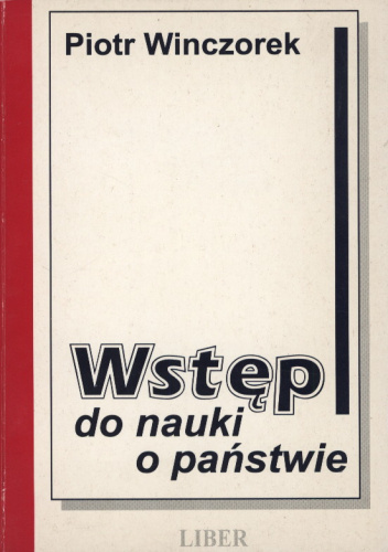 Wstęp do nauki o państwie - Piotr Winczorek | Książka w Lubimyczytac.pl